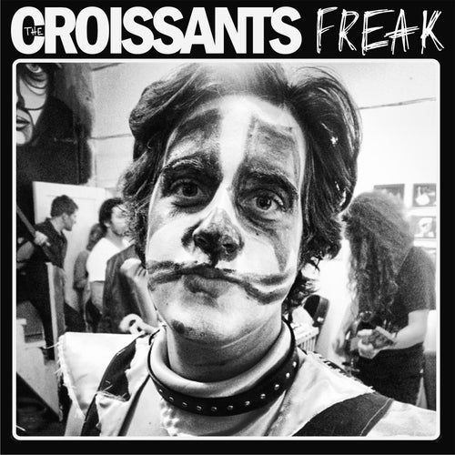 The Croissants: Freak EP